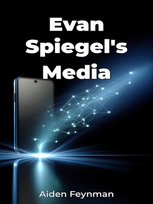 cover image of Evan Spiegel's Media